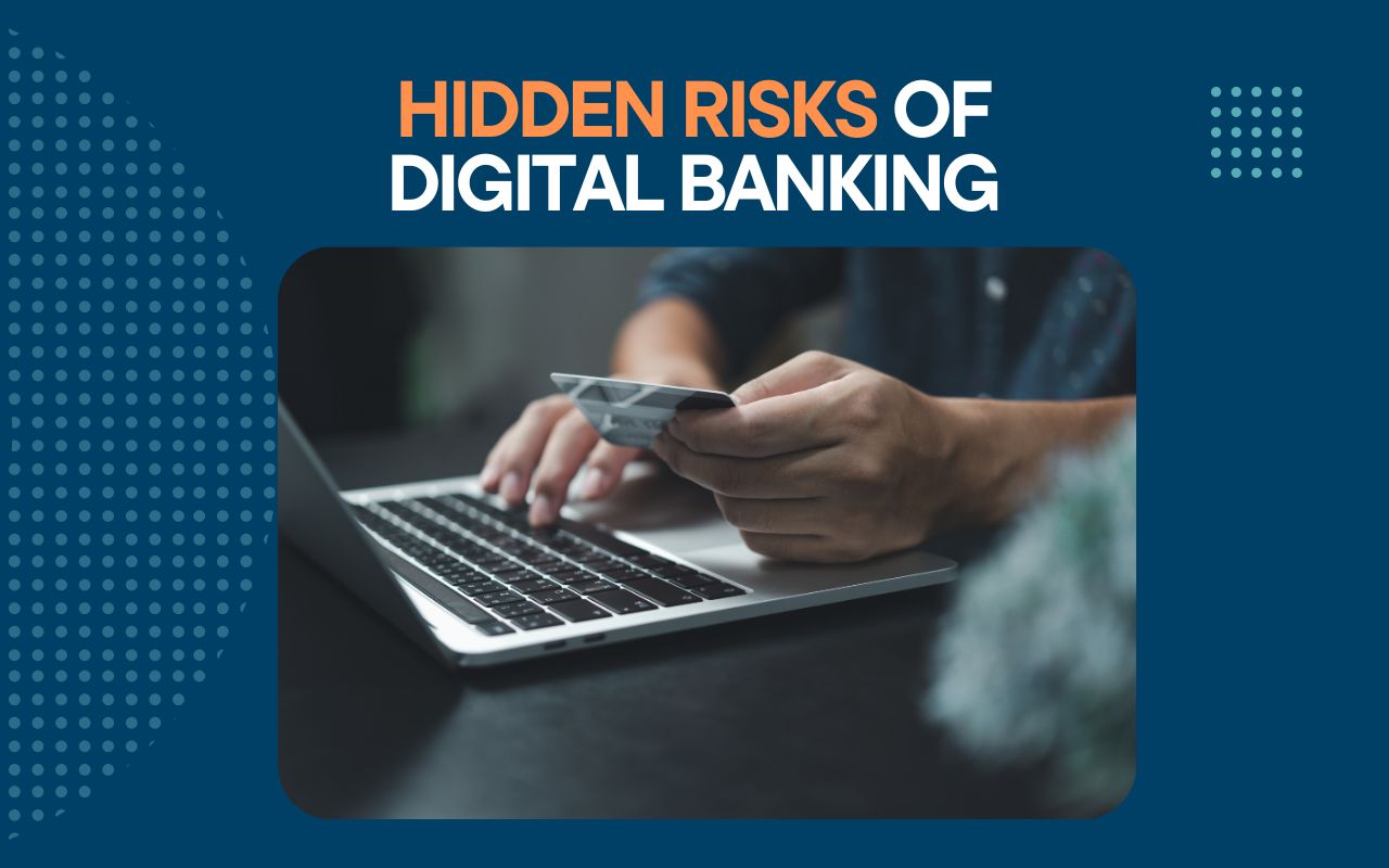 Latest article: The Hidden Risks of Digital Banking (And How to Stay Safe)