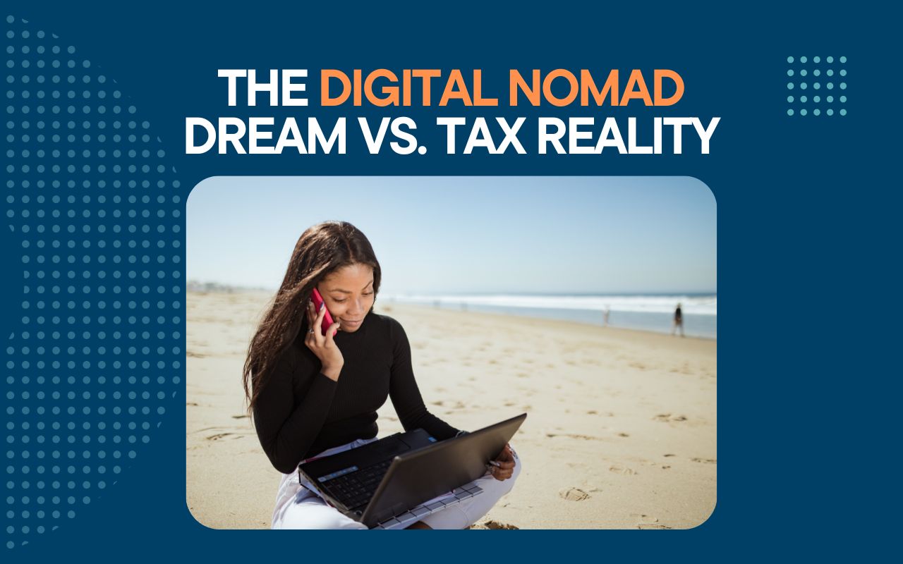 Latest article: Digital Nomad Visas: Tax Reality Check